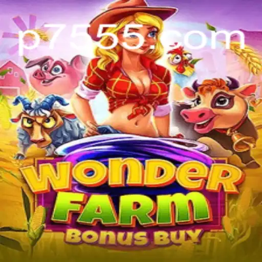Explorando o Fascinante Mundo de WonderFarmBonusBuy no p755.com